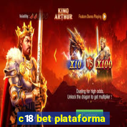 c18 bet plataforma